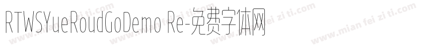 RTWSYueRoudGoDemo Re字体转换